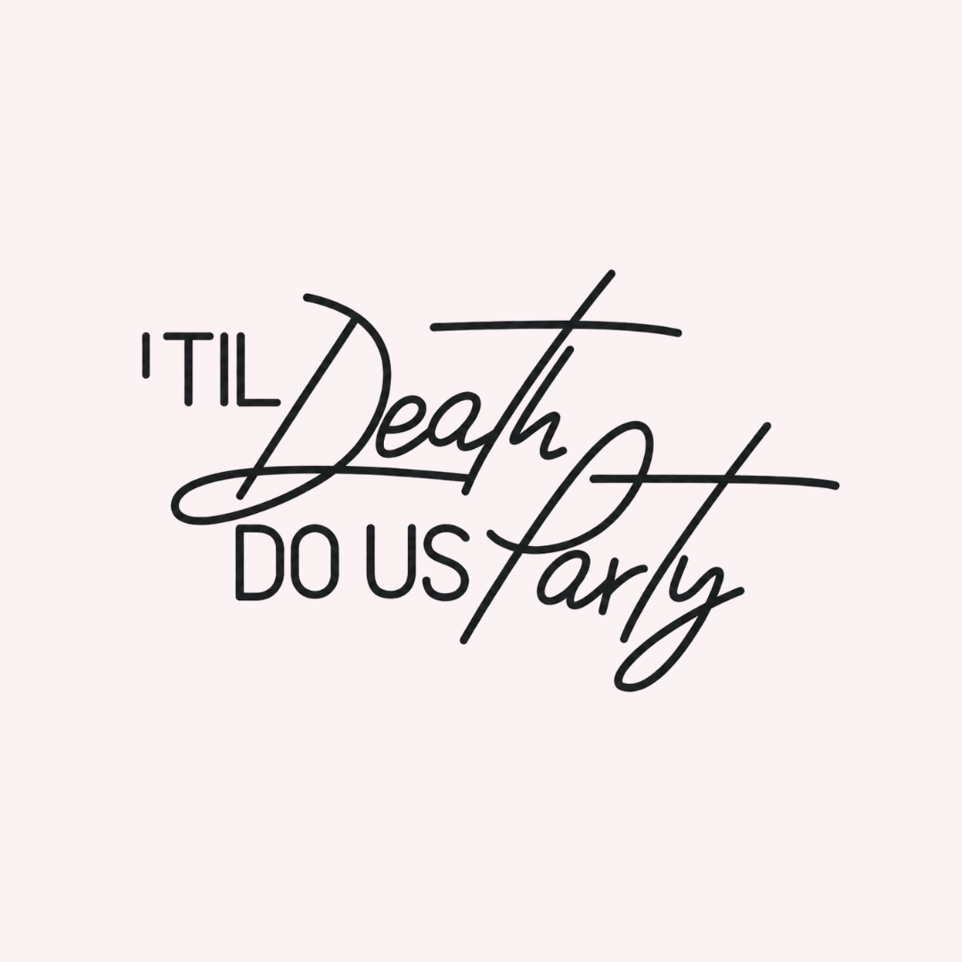 Til Death Do Us Party Neon Sign Rental