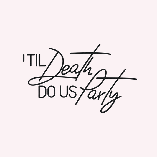 Til Death Do Us Party Neon Sign Rental