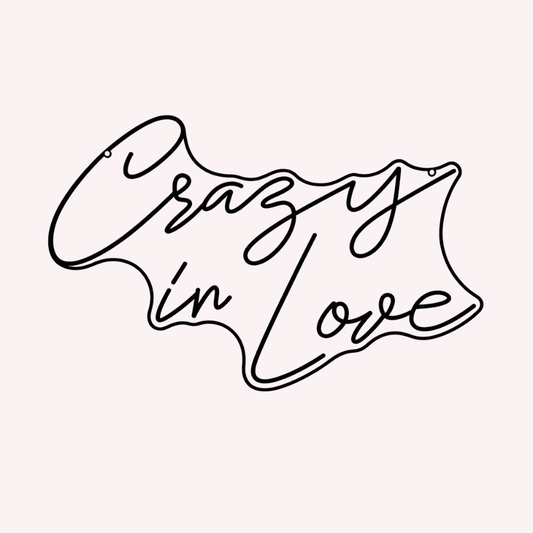 Crazy In Love Neon Sign Rental